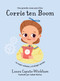 Corrie Ten Boom (La mujer valiente y el refugio secreto) (Spanish Edition) by Laura Caputo-Wickham, Isabel Muñoz, 9781087768113