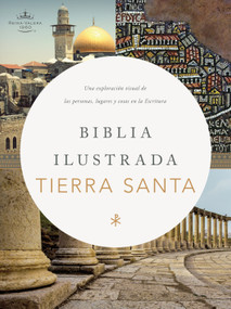 RVR 1960 Biblia ilustrada de la Tierra Santa, tapa dura (Una exploración de la personas, lugares y cosas en la Escritura) (Spanish Edition) by B&H Español Editorial Staff, 9781087788340