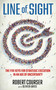 Line of Sight (The Five Keys for Strategic Execution in an Age of Uncertainty) - 9781637632147 by Robert Courser, Olivier Aries, 9781637632147