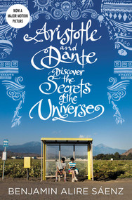 Aristotle and Dante Discover the Secrets of the Universe - 9781665955751 by Benjamin Alire Sáenz, 9781665955751