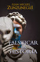 Falsificar la historia / Falsifying History (Spanish Edition) by Juan Miguel Zunzunegui, 9786073817028