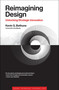Reimagining Design (Unlocking Strategic Innovation) - 9780262548472 by Kevin G. Bethune, 9780262548472