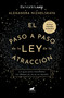 El paso a paso de ley de atracción / The Nine Steps of the Law of Attraction (Spanish Edition) by Alexandra Nizhelskaya, 9786073834018