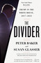The Divider (Trump in the White House, 2017-2021) by Peter Baker, Susan Glasser, 9780593082966