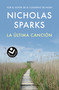 La última canción / The Last Song (Spanish Edition) by Nicholas Sparks, 9788419498014