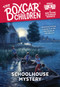 Schoolhouse Mystery by Gertrude Chandler Warner, David Cunningham, 9780807572634