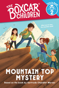 Mountain Top Mystery (The Boxcar Children: Time to Read, Level 2) - 9780807552896 by Gertrude Chandler Warner, Liz Brizzi, 9780807552896