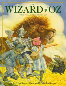 The Wizard of Oz Hardcover (The Classic Edition) by L. Frank Baum, Charles Santore, 9781604335422