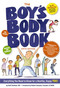 The Boy's Body Book (Fifth Edition) (Everything You Need to Know for a Healthy, Happy YOU!) by Kelli Dunham, Robert Anastas, 9781604338324