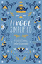 Hygge Simplified (A Guide to Scandinavian Coziness, Comfort and   Conviviality) by Tim Rayborn, 9781646432141