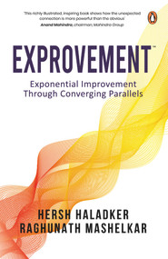 Exprovement (Exponential Improvement Through Converging Parallels) by Hersh Haladker, RA Mashelkar, 9780143461821