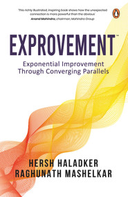 Exprovement (Exponential Improvement Through Converging Parallels) by Hersh Haladker, RA Mashelkar, 9780143461821