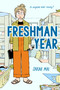 Freshman Year (A Graphic Novel) by Sarah Mai, 9780316401074