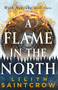 A Flame in the North by Lilith Saintcrow, 9780316440332