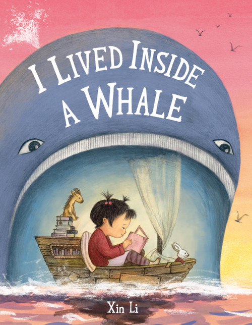 I Lived Inside a Whale by Xin Li, 9780316492270