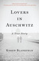 Lovers in Auschwitz (A True Story) by Keren Blankfeld, 9780316564779