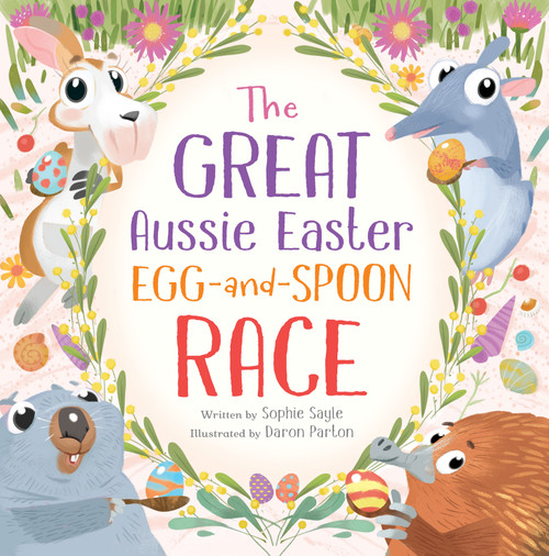 The Great Aussie Easter Egg-and-Spoon Race by Sophie Sayle, 9780734421821