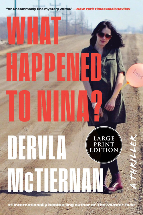 What Happened to Nina? (A Novel) - 9780063360112 by Dervla McTiernan, 9780063360112