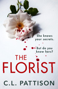 The Florist by C. L. Pattison, 9781035404766