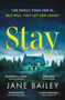 Stay - 9781398705005 by Jane Bailey, 9781398705005