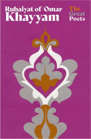 Rubaiyat of Omar Khayyam (The best-loved, bestselling poem ever published) by Omar Khayyam, 9781399614122