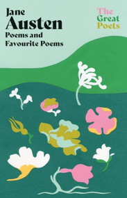Jane Austen (Poems both inspiring and witty from the author of 'Pride and Prejudice' and 'Emma') by Jane Austen, 9781399614184