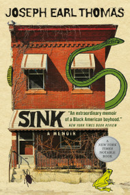 Sink (A Memoir) - 9781538706183 by Joseph Earl Thomas, 9781538706183