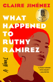 What Happened to Ruthy Ramirez - 9781538725979 by Claire Jimenez, 9781538725979