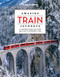 Lonely Planet Amazing Train Journeys - 9781837581726 by Lonely Planet, 9781837581726