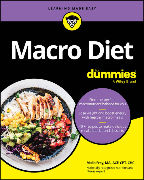 Macro Diet For Dummies by Malia Frey, 9781394216222