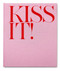 Kiss It! by Abbie Trayler-Smith, 9781910401958
