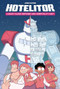 Hotelitor (Luxury-Class Defense and Hospitality Unit) by Josh Hicks, Josh Hicks, 9781728446073