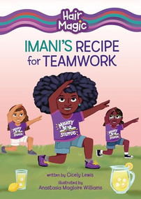 Imani's Recipe for Teamwork by Cicely Lewis, Anastasia Magloire Williams, 9781728486840