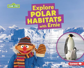 Explore Polar Habitats with Ernie by Charlotte Reed, 9798765604236
