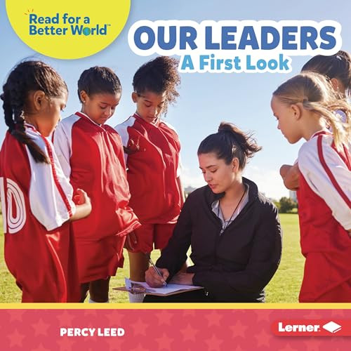 Our Leaders (A First Look) by Percy Leed, 9798765608739