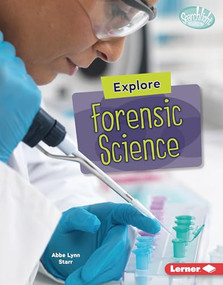 Explore Forensic Science by Abbe Lynn Starr, 9798765608944