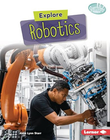Explore Robotics by Abbe Lynn Starr, 9798765608968