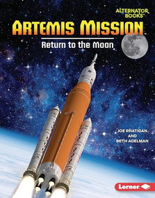 Artemis Mission (Return to the Moon) by Joe Rhatigan, Beth Adelman, 9798765609095