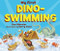 My First Dino-Swimming by Lisa Wheeler, Barry Gott, 9798765623091