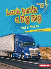 Look Inside a Big Rig (How It Works) - 9798765624357 by Percy Leed, 9798765624357