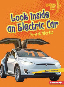 Look Inside an Electric Car (How It Works) - 9798765624425 by Taylor Fenmore, 9798765624425