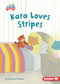 Kara Loves Stripes - 9798765624463 by Ruthie Van Oosbree, Felicity Sheldon, 9798765624463