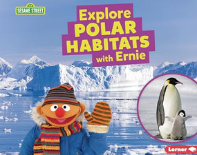 Explore Polar Habitats with Ernie - 9798765624890 by Charlotte Reed, 9798765624890