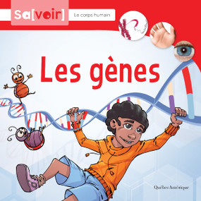 Les gènes (French Edition) by Québec Amérique, 9782764451380
