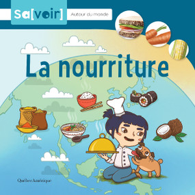 La nourriture (French Edition) by Québec Amérique, 9782764451359