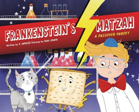 Frankenstein's Matzah (A Passover Parody) by K. Marcus, Sam Loman, 9781951365202
