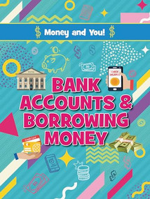 Bank Accounts and Borrowing Money - 9781788563987 by Astra Birch, 9781788563987