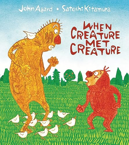 When Creature Met Creature by John Agard, Satoshi Kitamura, 9781915252470