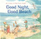 Good Night, Good Beach by Joy Cowley, Hilary Jean Tapper, 9781776575565