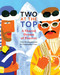 Two at the Top (A Shared Dream of Everest) - 9781773067414 by Uma Krishnaswami, Christopher Corr, 9781773067414